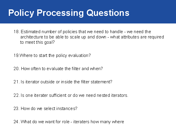 Policy Processing Questions