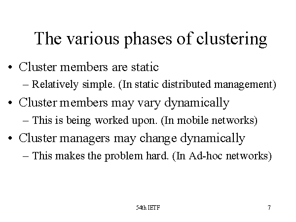 The various phases of clustering